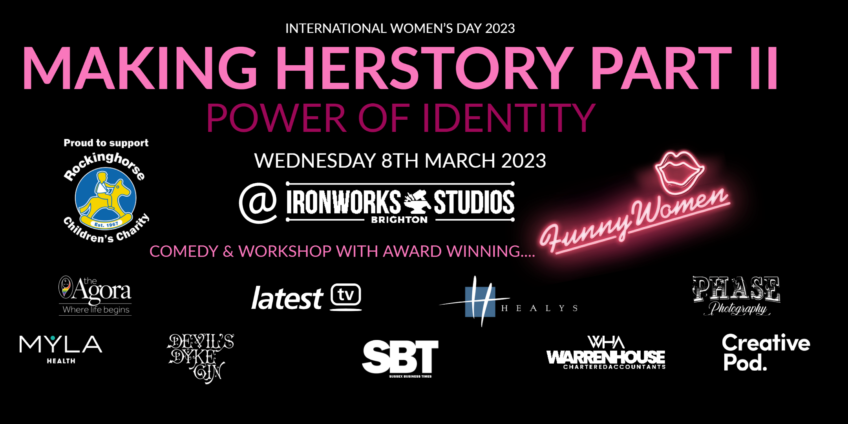 ‘MAKING HERSTORY’ IS BACK IN CELEBRATION OF INTERNATIONAL WOMENS DAY 2023